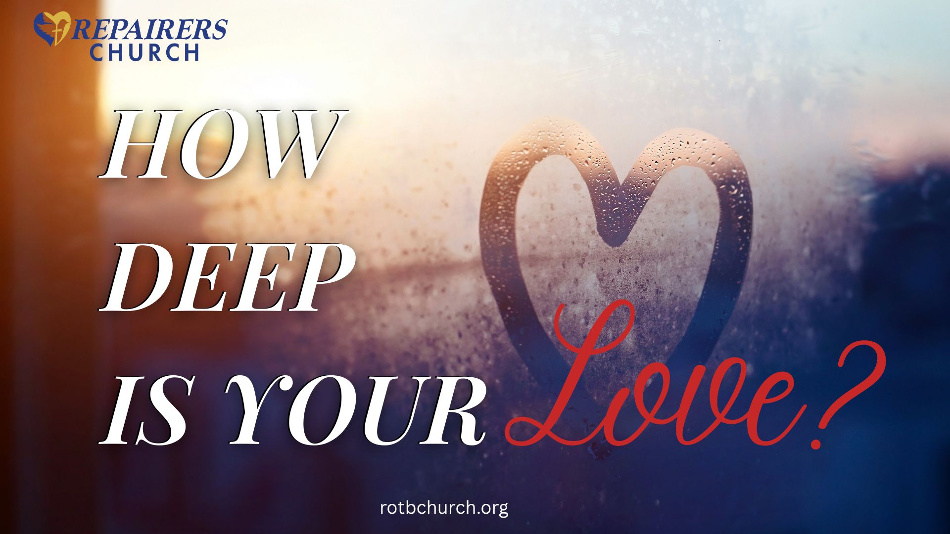 HOW DEEP IS YOUR LOVE | Repairers Church