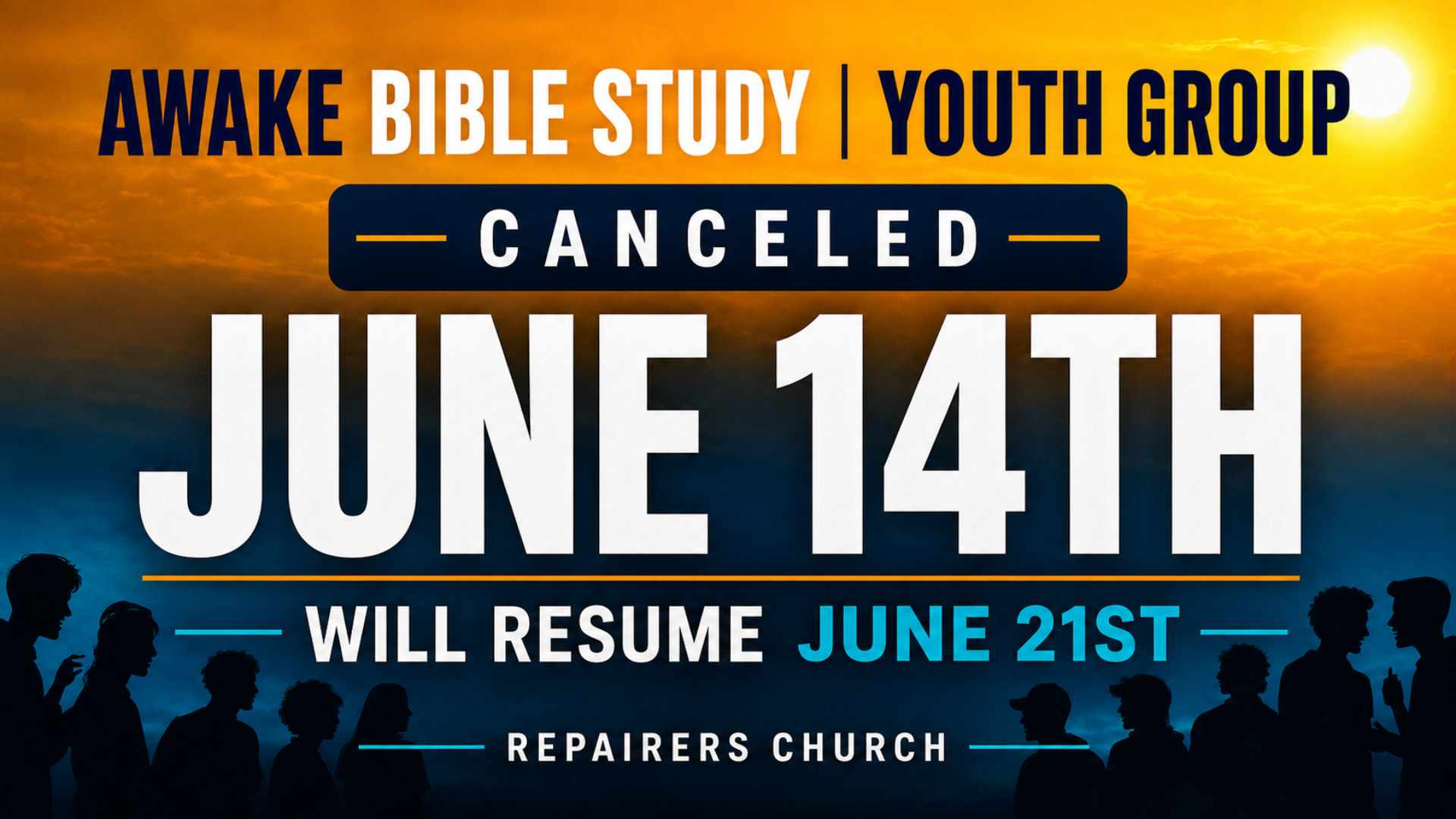 awake bible study canceled june 14